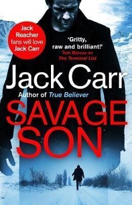 Carr Jack: Savage Son : James Reece 3