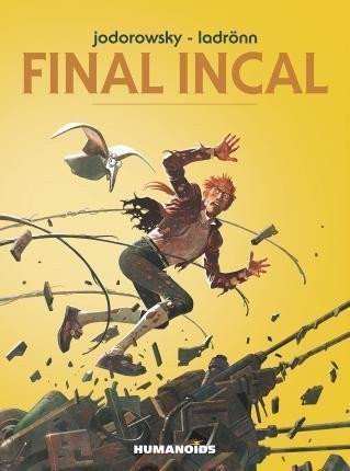 Jodorowsky Alejandro: Final Incal