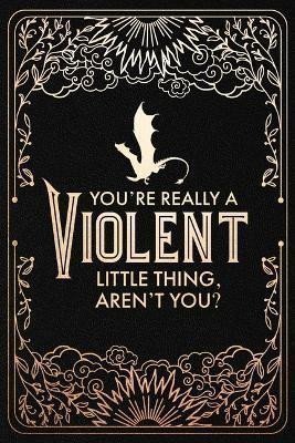 Yarros Rebecca: Official Fourth Wing Journal: Violent Little Thing Edition with Lined Pages