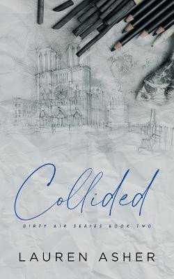 Asher Lauren: Collided Special Edition