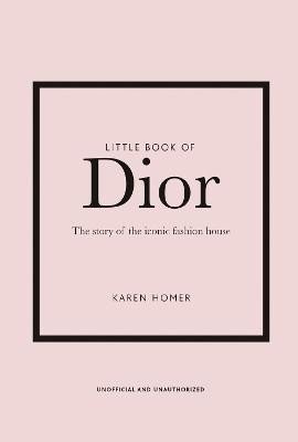 Homer Karen: Little Book of Dior
