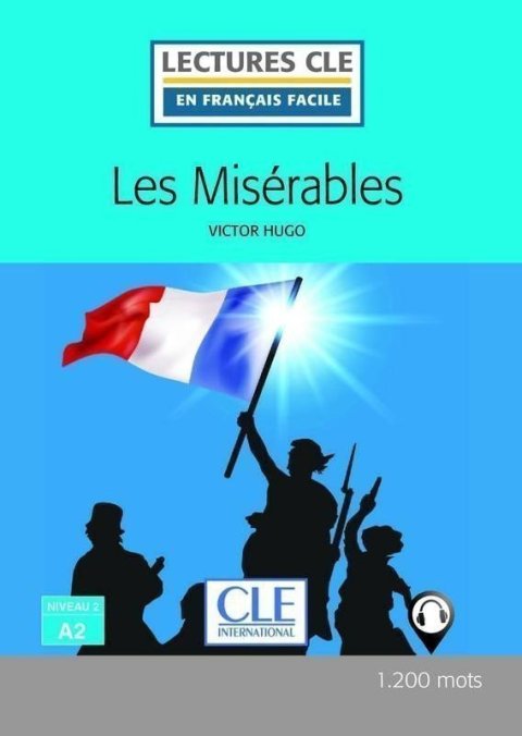 Hugo Victor: Les Misérables - Niveau 2/A2 - Lecture CLE en français facile - Livre + Aud