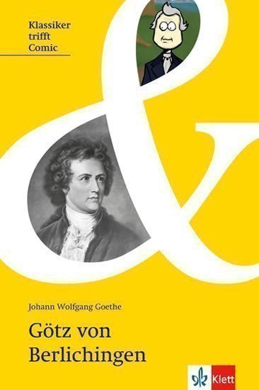 Goethe Johann Wolfgang: Götz von Berlichingen