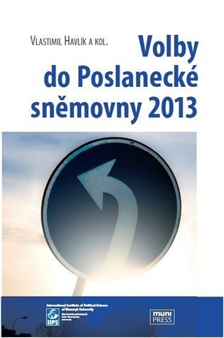 Havlík Vlastimil: Volby do Poslanecké sněmovny 2013