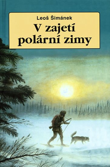 Šimánek Leoš: V zajetí polární zimy