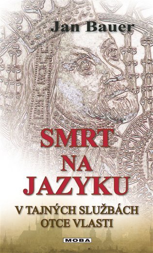 Bauer Jan: Smrt na jazyku