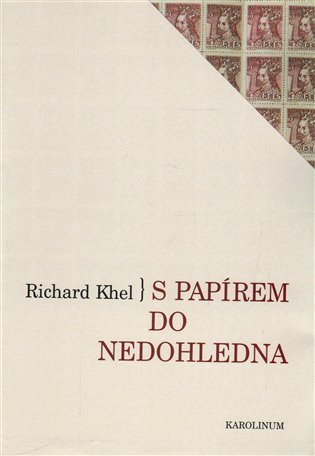 Khel Richard: S papírem do nedohledna