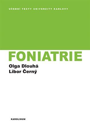 Dlouhá Olga: Foniatrie