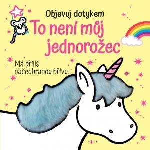 neuveden: Objevuj dotykem - To není můj jednorožec