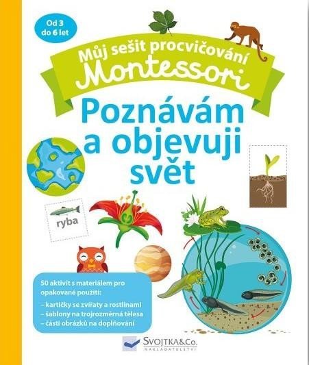 Creton Coline: Můj sešit procvičování Montessori Poznávám a objevuji svět