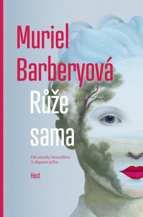 Barberyová Muriel: Růže sama Barberyová Muriel: Růže sama