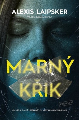 : Marný křik