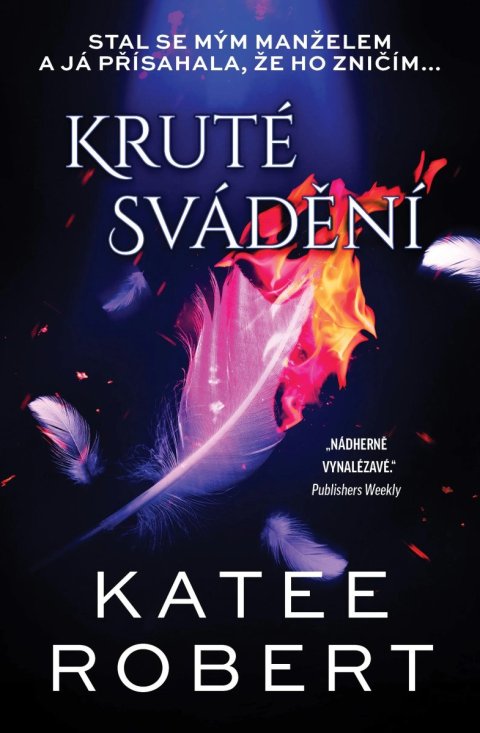 Robert Katee: Kruté svádění