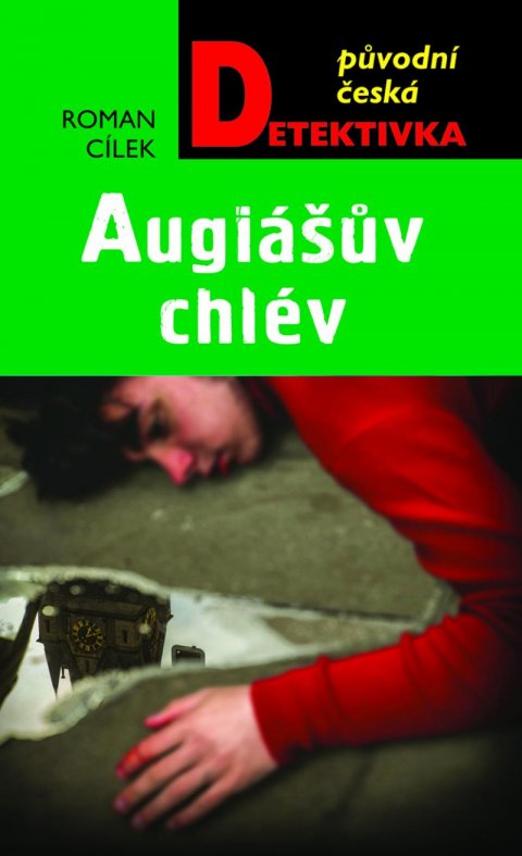 Cílek Roman: Augiášův chlév