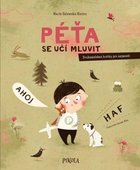 Galewska-Kustra Marta: Péťa se učí mluvit Galewska-Kustra Marta: Péťa se učí mluvit