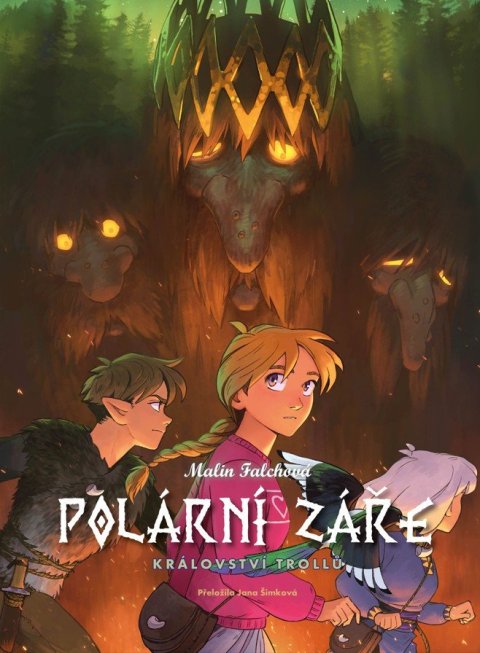 Falchová Malin: Polární záře: Trollí říše