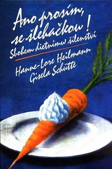 kolektiv autorů: Ano prosím, se šlehačkou! - Sbohem dietní šílenství