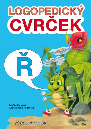 Koppová Zdeňka: Logopedický cvrček - Ř