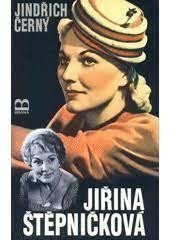 Černý Jindřich: Jiřina Štěpničková