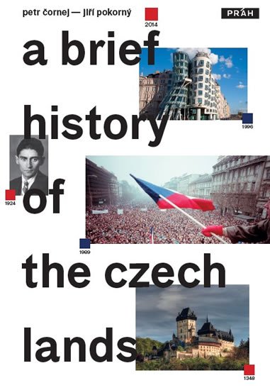 Čornej Petr: Stručné dějiny českých zemí / A Brief History of the Czech Lands Čornej Petr: Stručné dějiny českých zemí / A Brief History of the Czech Lands