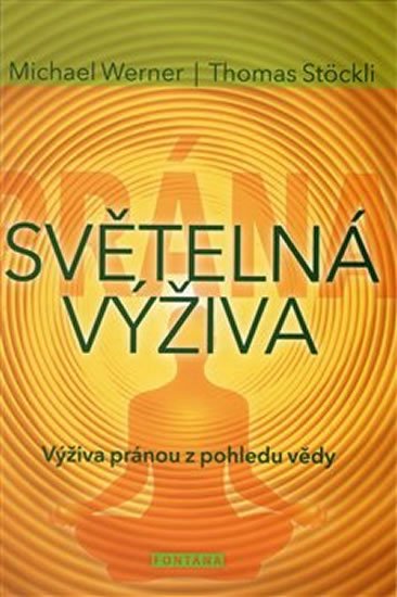 Stöckli Thomas: Světelná výživa Stöckli Thomas: Světelná výživa