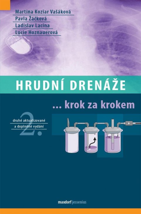 kolektiv autorů: Hrudní drenáže krok za krokem