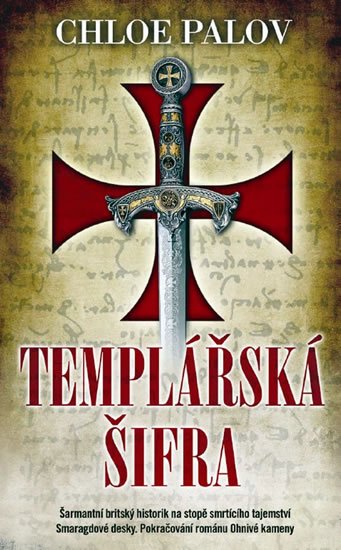 Palov Chloe: Templářská šifra Palov Chloe: Templářská šifra