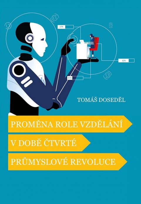 Doseděl Tomáš: Proměna role vzdělání v době čtvrté průmyslové revoluce