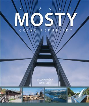 Rendek Jan: Krásné mosty České republiky