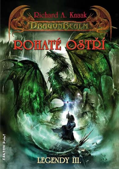 Knaak Richard A.: DragonRealm Legendy 3 - Rohaté ostří Knaak Richard A.: DragonRealm Legendy 3 - Rohaté ostří