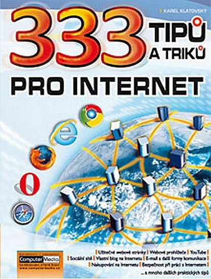 Klatovský Karel: 333 tipů a triků pro internet Klatovský Karel: 333 tipů a triků pro internet