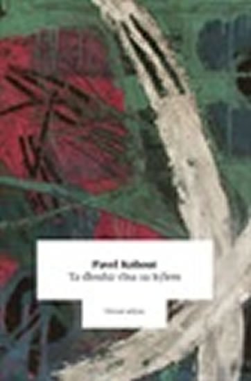 Kohout Pavel: Ta dlouhá vlna za kýlem Kohout Pavel: Ta dlouhá vlna za kýlem