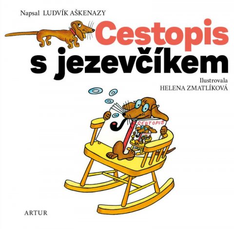 Aškenazy Ludvík: Cestopis s jezevčíkem Aškenazy Ludvík: Cestopis s jezevčíkem