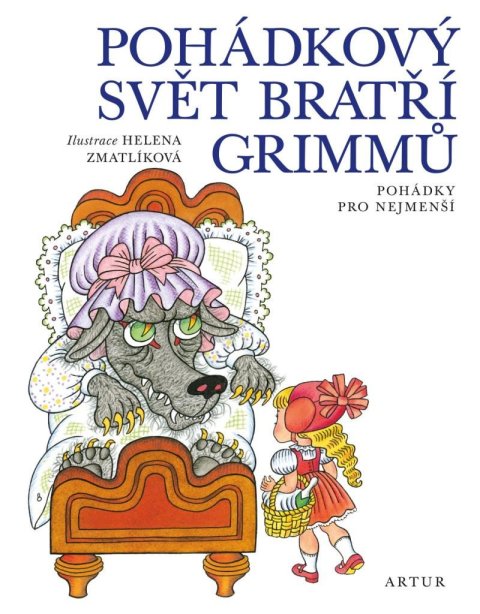 Grimm Jacob: Pohádkový svět bratří Grimmů - Pohádky pro nejmenší Grimm Jacob: Pohádkový svět bratří Grimmů - Pohádky pro nejmenší