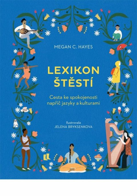 Hayes Megan C.: Lexikon štěstí