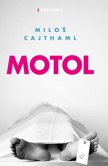 Cajthaml Miloš: Motol Cajthaml Miloš: Motol