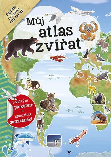 Dozo Galia Lami: Můj atlas zvířat + plakát a samolepky