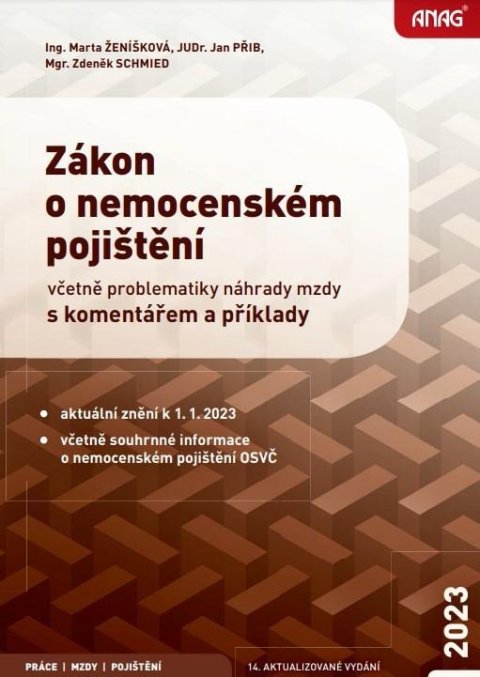 Přib Jan: Zákon o nemocenském pojištění 2023 včetně problematiky náhrady mzdy s komen