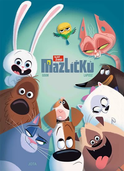 Lapuss Stéphane: Tajný život mazlíčků