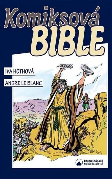 Hothová Iva: Komiksová Bible Hothová Iva: Komiksová Bible
