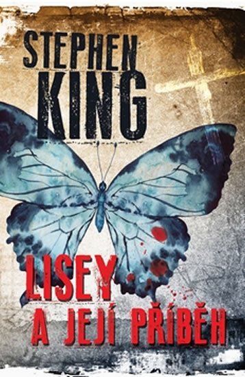 King Stephen: Lisey a její příběh King Stephen: Lisey a její příběh