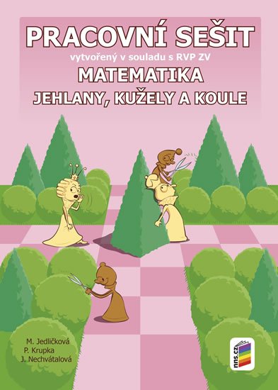neuveden: Matematika - Jehlany, kužele a koule (pracovní sešit)
