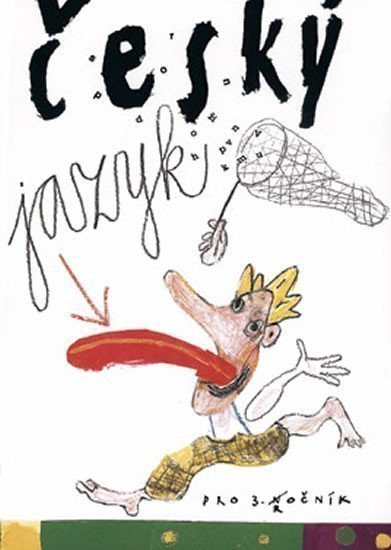 Janáčková Blanka: Český jazyk pro 3. ročník - Učebnice