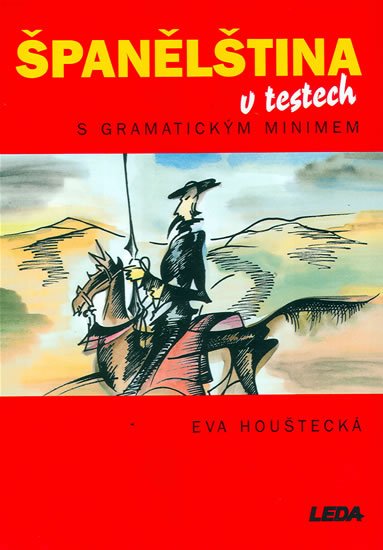 Houštecká Eva: Španělština v testech s gramatickým minimem