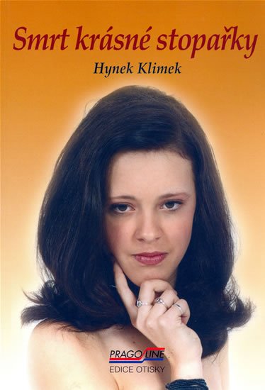 Klimek Hynek: Smrt krásné stopařky