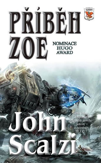 Scalzi John: Příběh Zoe Scalzi John: Příběh Zoe