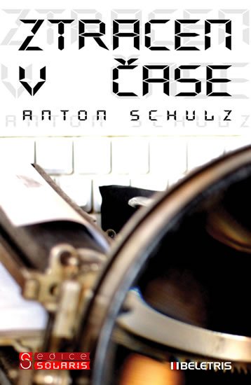 Schulz Anton: Ztracen v čase