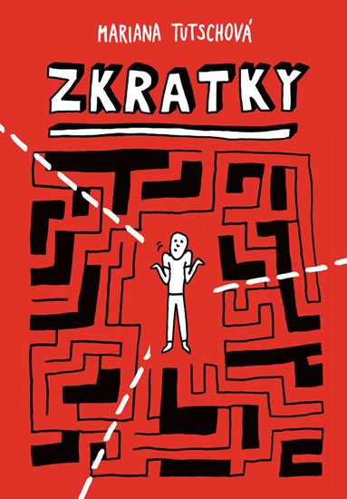 Tutschová Mariana: ZKRATKY Tutschová Mariana: ZKRATKY