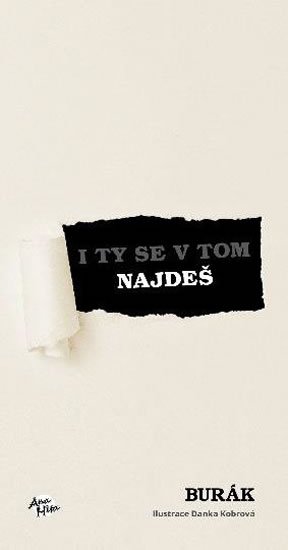 Burák: I ty se v tom najdeš Burák: I ty se v tom najdeš