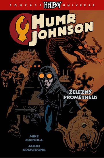 Mignola Mike: Humr Johnson 1 - Železný Prométheus Mignola Mike: Humr Johnson 1 - Železný Prométheus